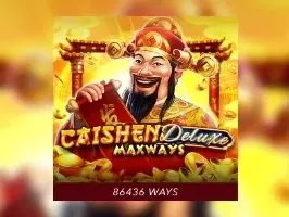 ไฉ่เสิน ดีลักซ์ Maxways